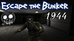 Escape Bunker 1944